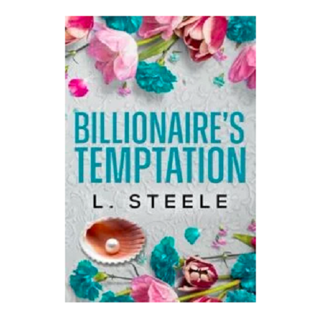 Billionaire’s Temptation by L. Steele
