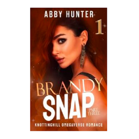 Brandy Snap, Part Three 1 by Abby Hunter 
