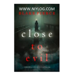 Close to Evil by Blake Pierce