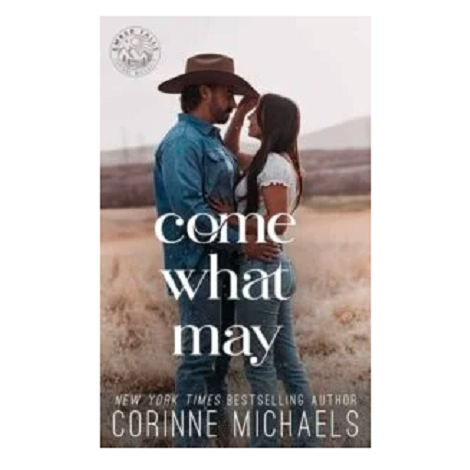 Come What May by Corinne Michaels 