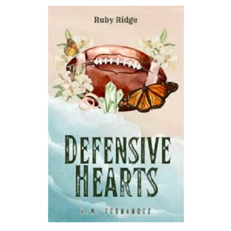 Defensive Hearts by A.M. Fernandez