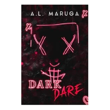 Dark Dare by A.L. Maruga