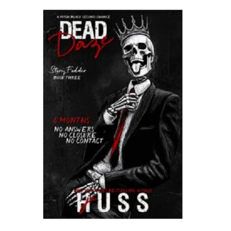 Dead Daze by JA Huss