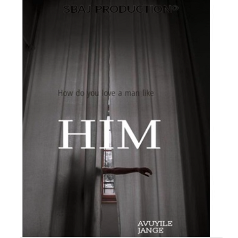 HIM by Avuyile Jange