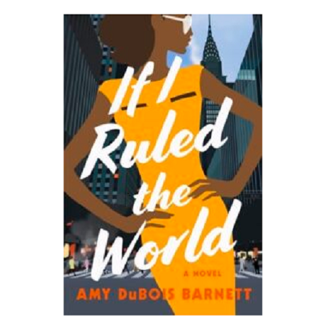 If I Ruled the World by Amy DuBois Barnett