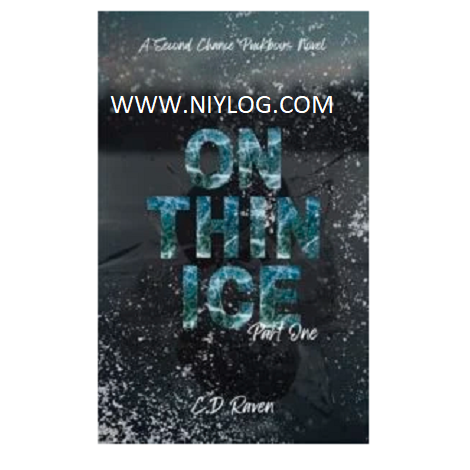 On Thin Ice, Part One by C.D. Raven