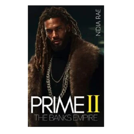 Prime II: The Banks Empire by N’Dia Rae 