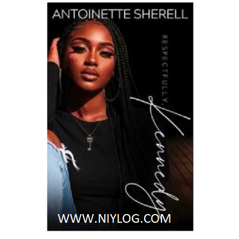 Respectfully, Kennedy by Antoinette Sherell