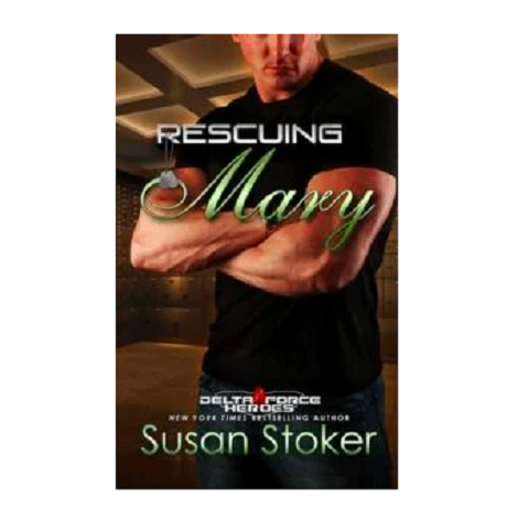 Rescuing Mary by Susan Stoker 