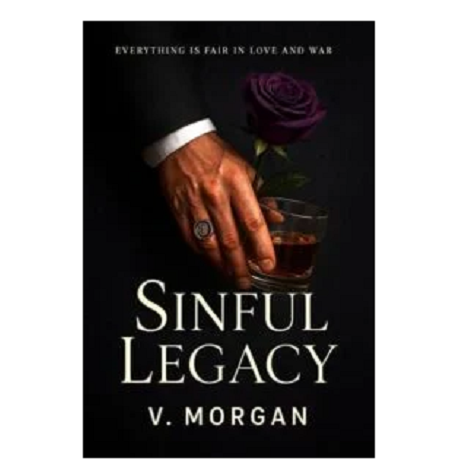 Sinful Legacy by V. Morgan