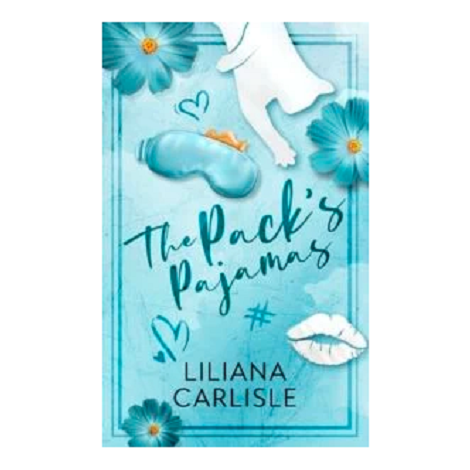 The Pack’s Pajamas by Liliana Carlisle 