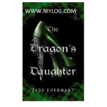 The Dragon’s Daughter by Jade Everhart