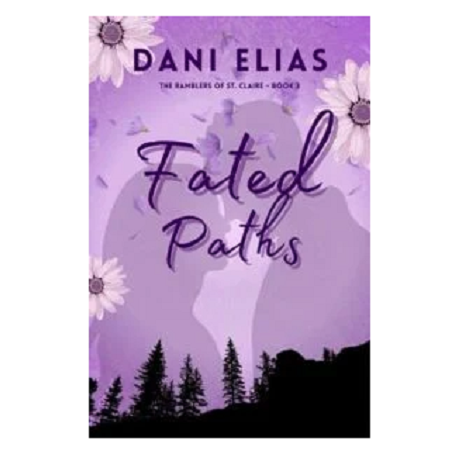 Fated Paths by Dani Elias