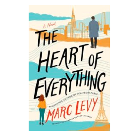 The Heart of Everything by Marc Levy 