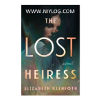The Lost Heiress by Elizabeth Klehfoth