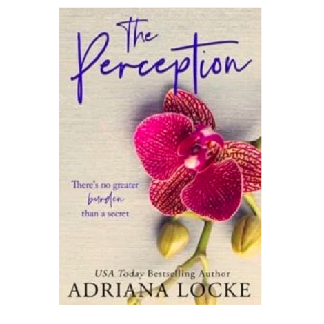 The Perception by Adriana Locke