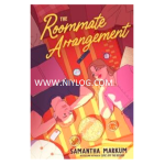 The Roommate Arrangement by Samantha Markum