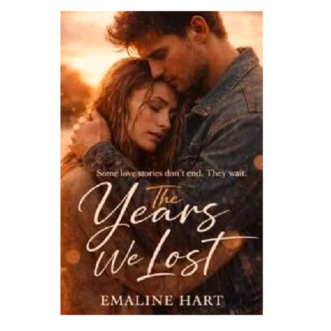 The Years We Lost by Emaline Hart