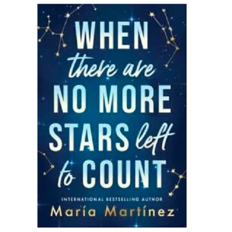 When There Are No More Stars Left to Count by María Martínez