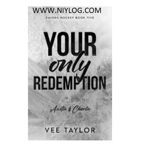 Your Only Redemption by Vee Taylor