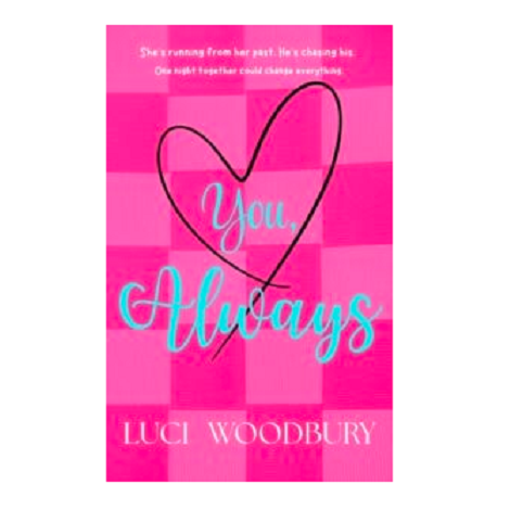 You, Always by Luci Woodbury