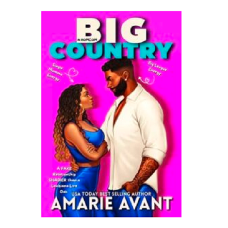 Big Country by Amarie Avant 
