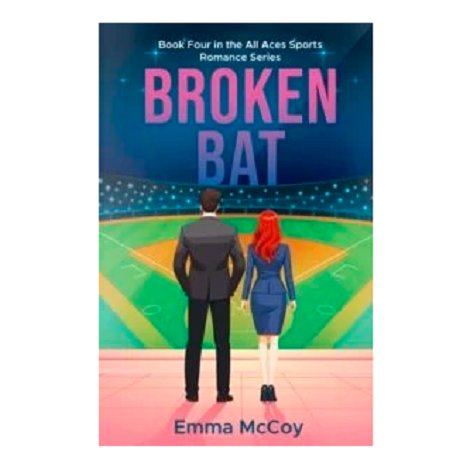 Broken Bat by Emma McCoy