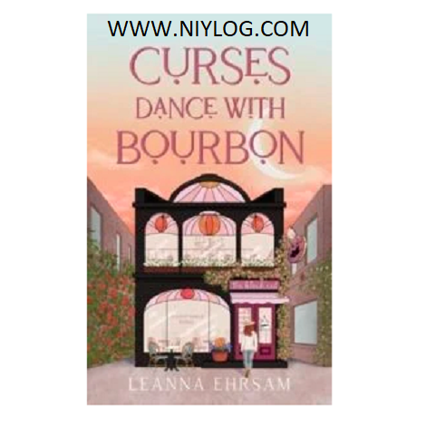 Curses Dance with Bourbon by LeAnna Ehrsam