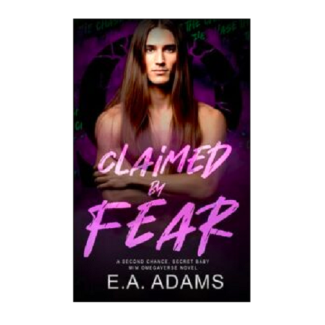 Claimed-by-Fear_A-Second-Chanc-E-A-Adams