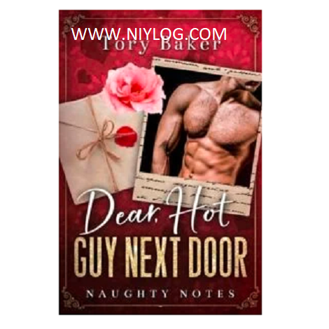 Dear Hot Guy Next Door by Tory Baker