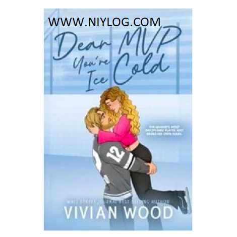 Dear MVP, You’re Ice Cold by Vivian Wood