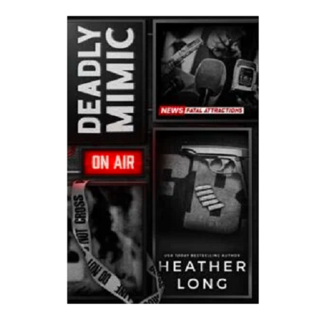 Deadly Mimic by Heather Long 