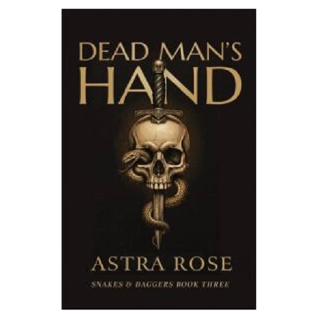 Dead Man’s Hand by Astra Rose