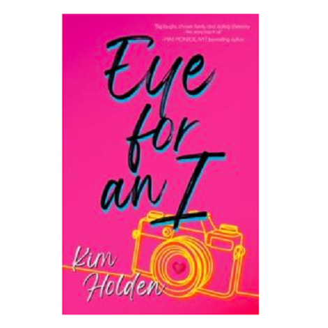 Eye for an I by Kim Holden
