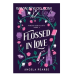 Flossed In Love by Angela Pearse