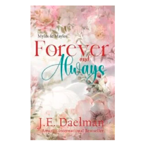 Forever and Always by J.E. Daelman