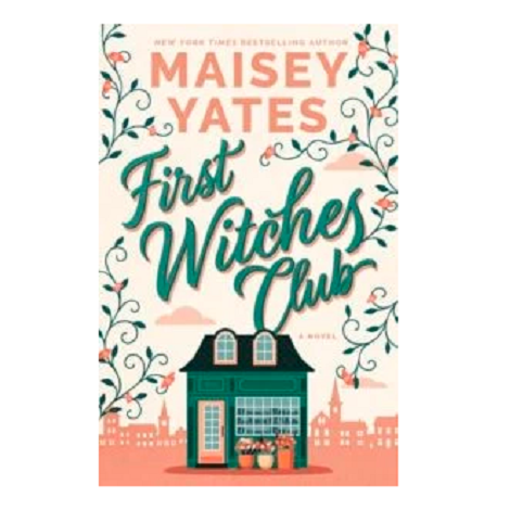 First Witches Club by Maisey Yates