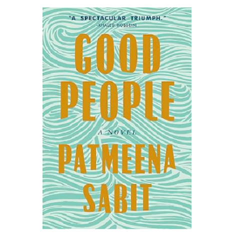 Good People by Patmeena Sabit 