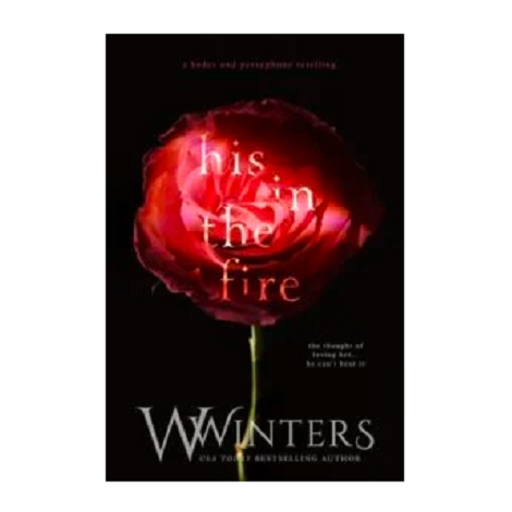 His in The Fire by W. Winters 