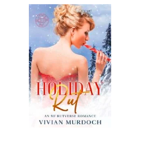 Holiday Rut by Vivian Murdoch