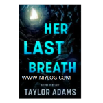 Her Last Breath by Taylor Adams