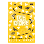 Ice Deke by Ellie K. Drake
