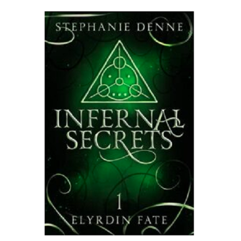 Infernal Secrets by Stephanie Denne