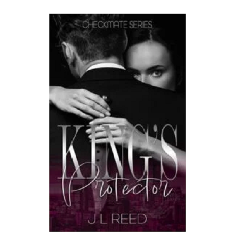 King’s Protector by JL Reed