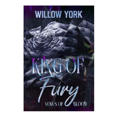 King of Fury by Willow York