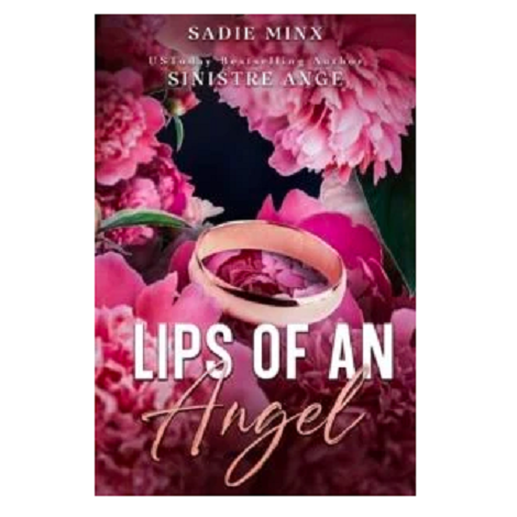Lips of an Angel by Sadie Minx