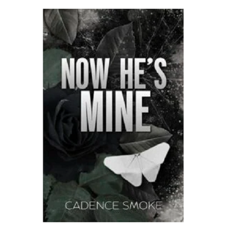 Now He’s Mine by Cadence Smoke 