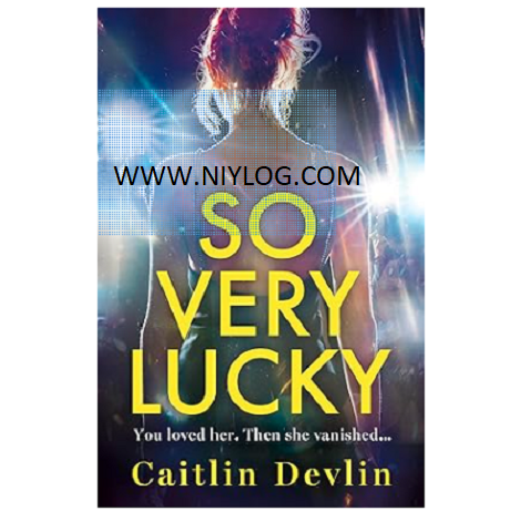 So Very Lucky by Caitlin Devlin