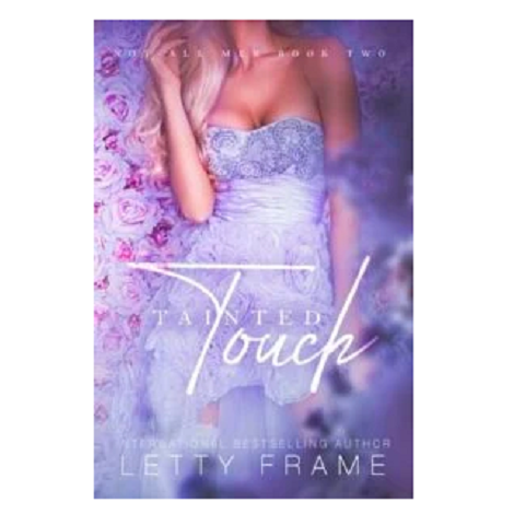 Tainted Touch by Letty Frame