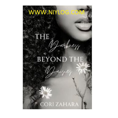 The Darkness Beyond the Daisies by Cori Zahara